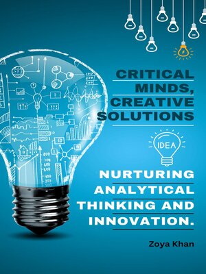 cover image of Critical Minds, Creative Solutions